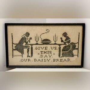Antique Black Wooden Framed Give Us This Day Our Daily Bread Handmade Sampler